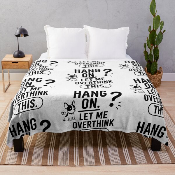 Item preview, Hang On Let Me Overthink This – Funny Overthinker Quote designed and sold by Abidel.