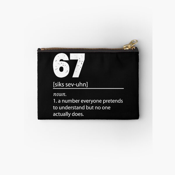 Item preview, 67 Sixty Seven Number 67 Meme Six Seven Definition Meme designed and sold by farhanhafeez.