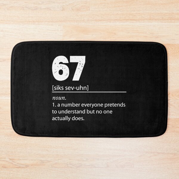 Item preview, 67 Sixty Seven Number 67 Meme Six Seven Definition Meme designed and sold by farhanhafeez.