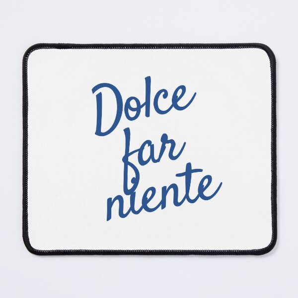 Item preview, il Dolce far niente designed and sold by LaughandLaugh.