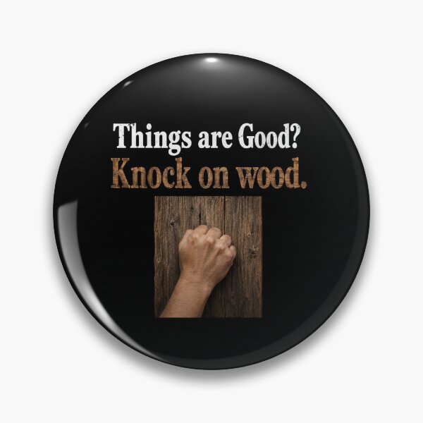 Item preview, knock on wood designed and sold by DavidZuber.