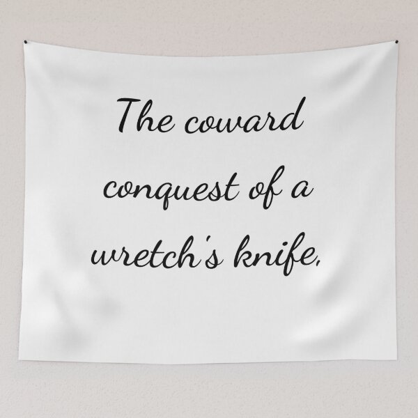 Item preview, “The coward conquest of a wretch’s knife,” - handwriting black designed and sold by ariksworld.