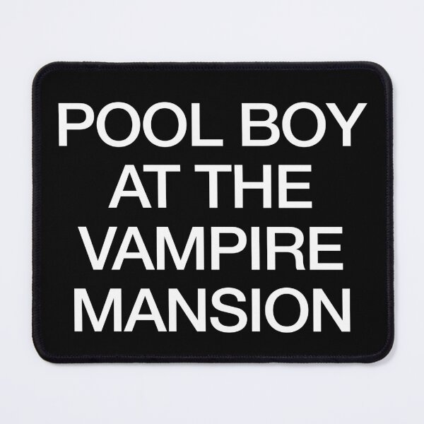 Item preview, POOL BOY AT THE VAMPIRE MANSION designed and sold by Tipsytaurodesigns .