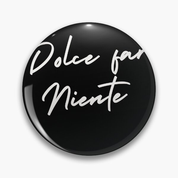 Item preview, Dolce far niente designed and sold by LaughandLaugh.