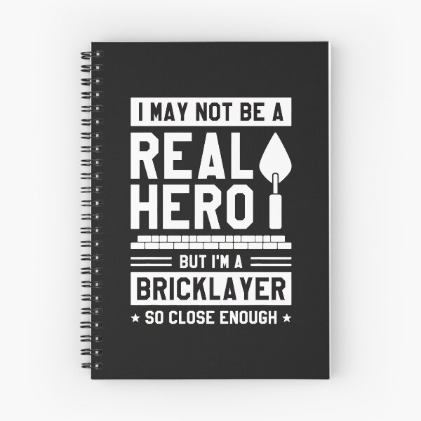 Item preview, Bricklayer Not A Real Hero But Close Enough designed and sold by Mailinh123.