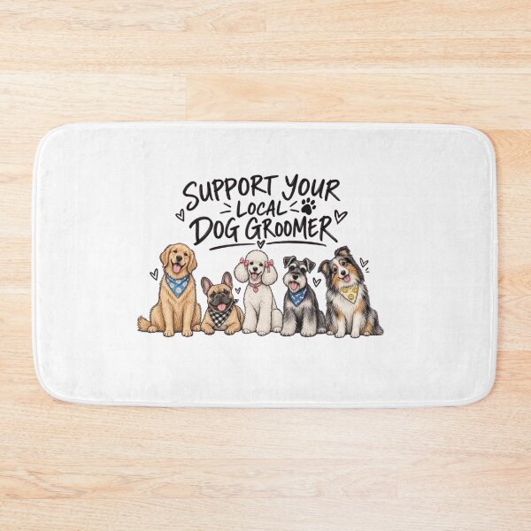 Item preview, Support Your Local Dog Groomer – Cute Dog Grooming designed and sold by roartusa.