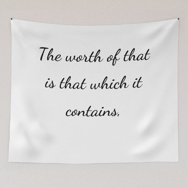 Item preview, “The worth of that is that which it contains,” - handwriting black designed and sold by ariksworld.