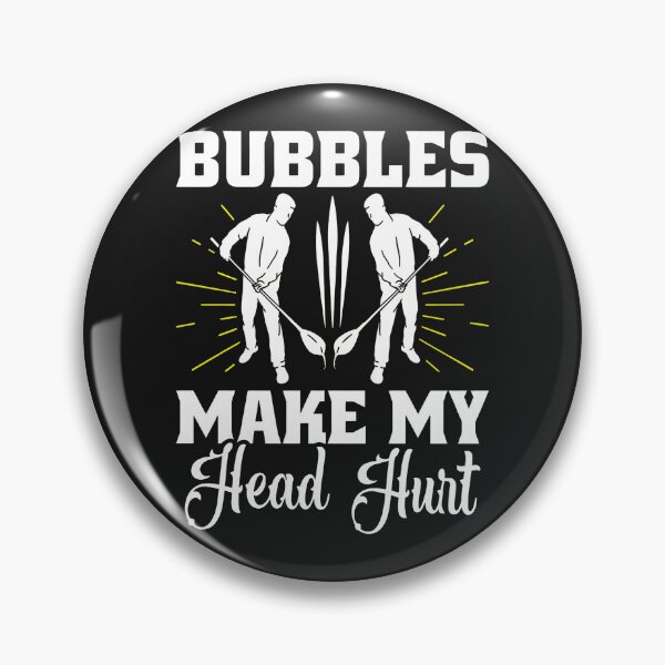 Item preview, Bubbles Make My Head Hurt Paddling Humor Design designed and sold by hurychshomonj.