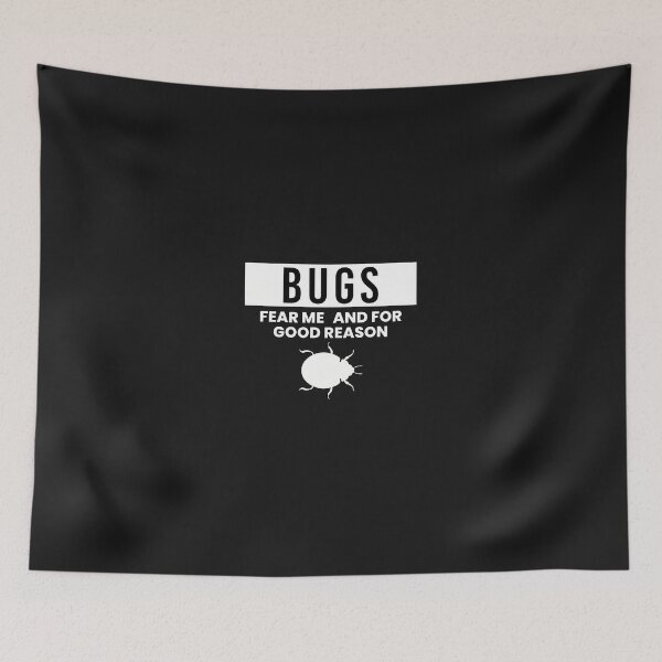 Item preview, Bugs Fear Me Good Reason Insect Beetle Graphic designed and sold by Mailinh123.