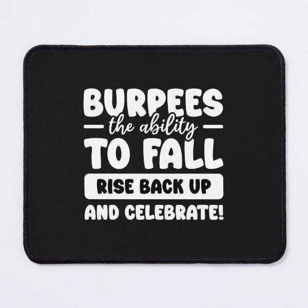 Item preview, Burpees The Ability To Fall Rise Back Up And Celebrate designed and sold by hurychshomonj.