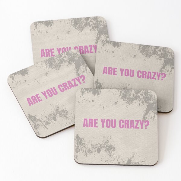 Item preview, Are You Crazy – Bold Attitude Statement designed and sold by LifeWithStyle Store.
