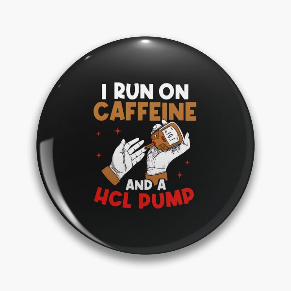 Item preview, Caffeine and HCL Pump Diabetes Humor designed and sold by Mailinh123.