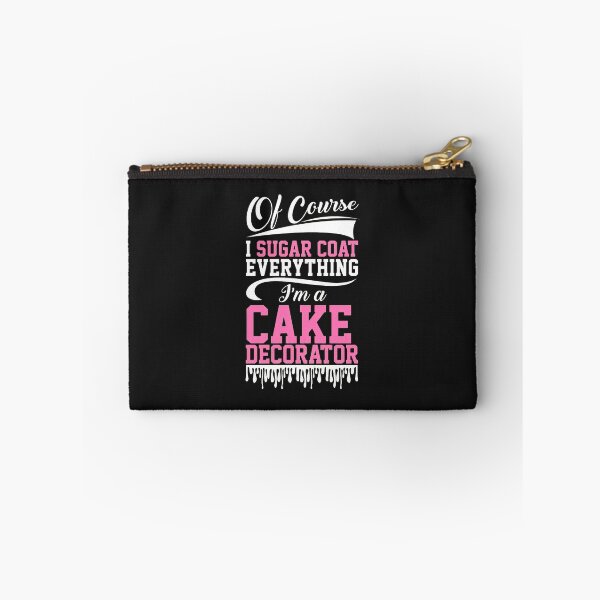 Item preview, Cake Decorator I Sugar Coat Everything designed and sold by hurychshomonj.