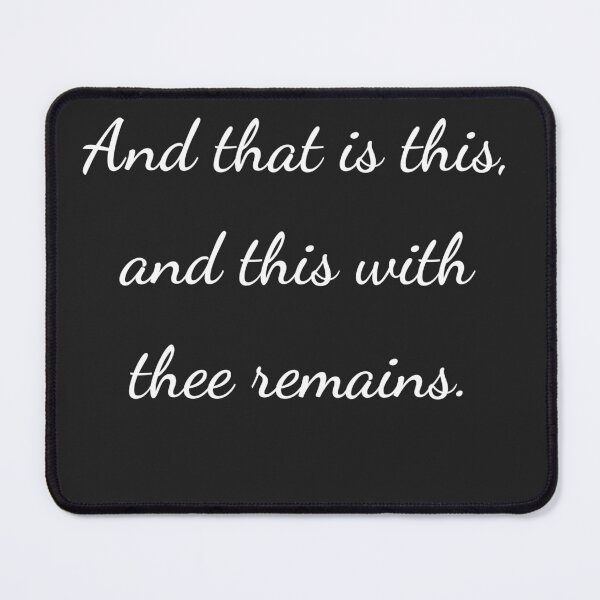Item preview, “And that is this, and this with thee remains.” - handwriting white designed and sold by ariksworld.