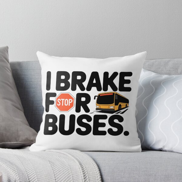 Item preview, I Brake For Buses | Funny Bus Enthusiast Transit Lover Design designed and sold by CuteDesignables.