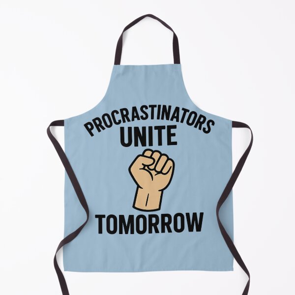 Item preview, Procrastinators Unite… Tomorrow – funny lazy humor design designed and sold by VioVibe.