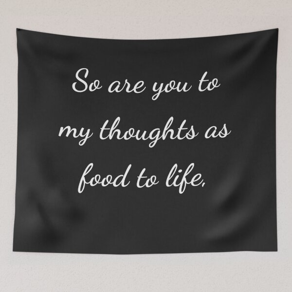 Item preview, “So are you to my thoughts as food to life,” - handwriting white designed and sold by ariksworld.