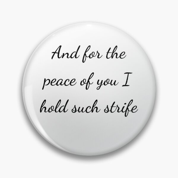 Item preview, “And for the peace of you I hold such strife” - handwriting black designed and sold by ariksworld.