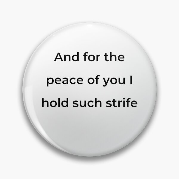Item preview, “And for the peace of you I hold such strife” - print black designed and sold by ariksworld.