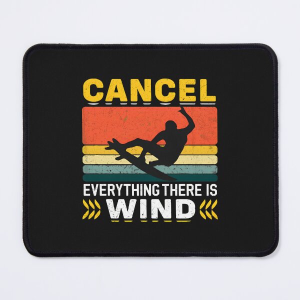 Item preview, Cancel Everything There Is Wind Windsurfer Retro Graphic designed and sold by hurychshomonj.