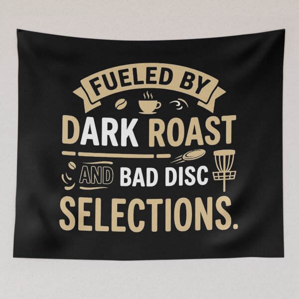 Item preview, Fueled By Dark Roast And Bad Disc Selections Funny Disc Golf Coffee Quote designed and sold by EpicInks24.