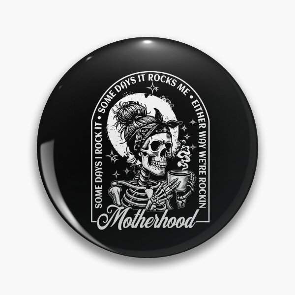 Item preview, Motherhood Some Days I Rock It Some Days It Rocks Me designed and sold by kashiart.