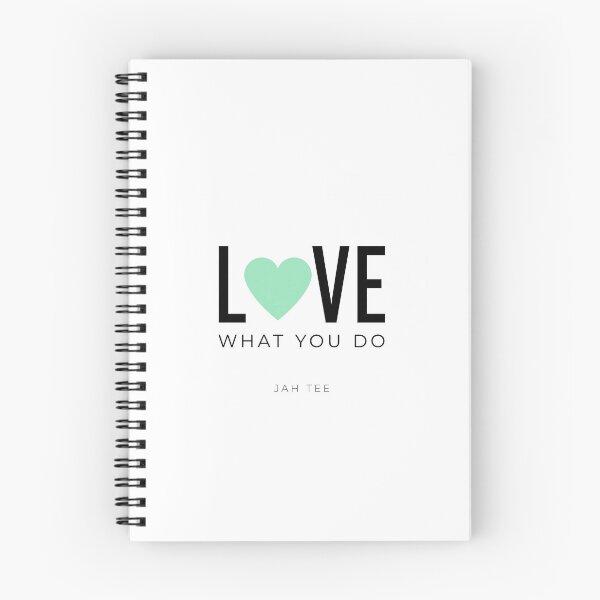 Item preview, Love What You Do Inspiration Quote  designed and sold by JahTeeStudio.
