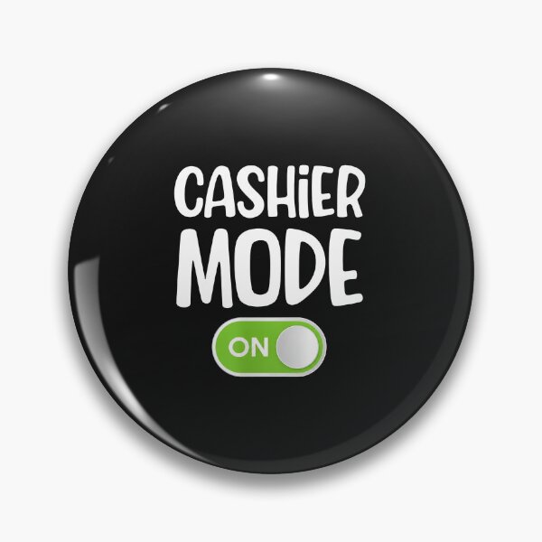 Item preview, CASHIER MODE ON Funny Retail Worker Graphic designed and sold by Mailinh123.