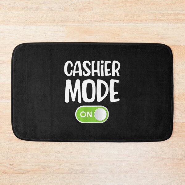 Item preview, CASHIER MODE ON Funny Retail Worker Graphic designed and sold by Mailinh123.