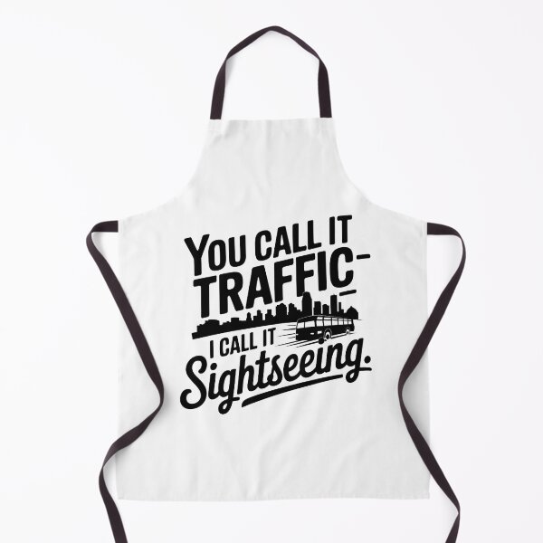 Item preview, You Call It Traffic I Call It Sightseeing | Funny Bus Enthusiast Transit designed and sold by CuteDesignables.