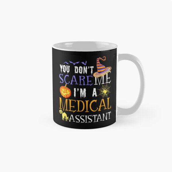 Item preview, You Don’t Scare Me I’m a Medical Assistant Halloween Humor designed and sold by VioletNance.