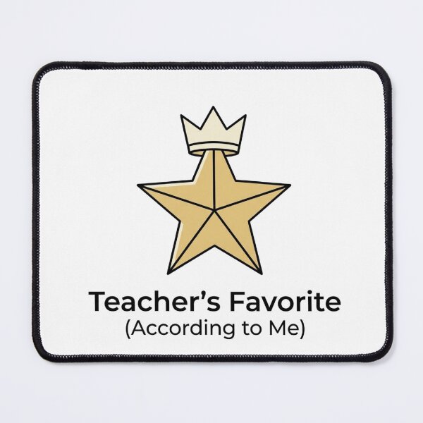 Item preview, Teacher's Favorite (According to Me) designed and sold by RunningWhiskers.