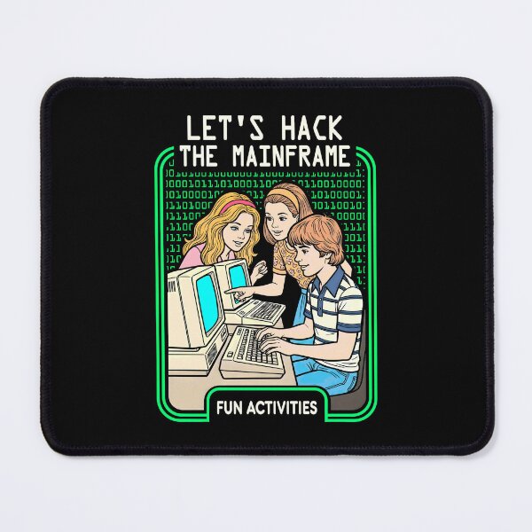 Item preview, Let's Hack The Mainframe Funny Computer Hacker Programmer designed and sold by GrandeDuc.