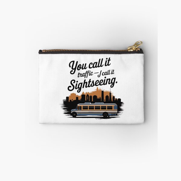 Item preview, You Call It Traffic I Call It Sightseeing | Funny Bus Enthusiast Transit  designed and sold by CuteDesignables.