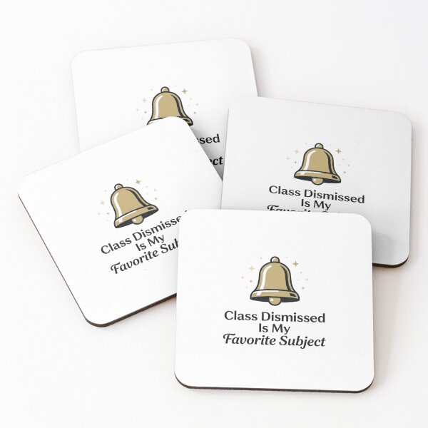 Item preview, Class Dismissed Is My Favorite Subject designed and sold by RunningWhiskers.