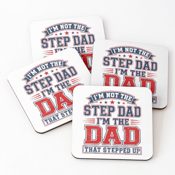 Item preview, Im Not The Stepdad Im The Dad That Stepped Up designed and sold by wansilastomi.
