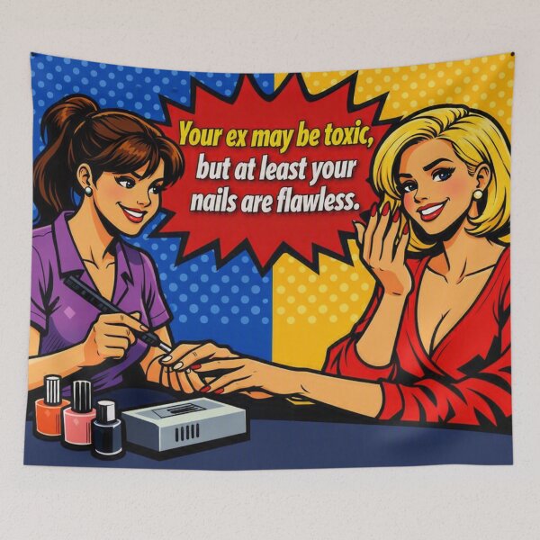 Item preview, Toxic Ex Funny Nail Quote – Your Nails Are Flawless Retro Pop Art designed and sold by Lalala cute.