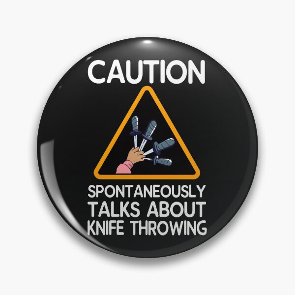 Item preview, Caution Spontaneously Talks About Knife Throwing designed and sold by lauvjdxks.