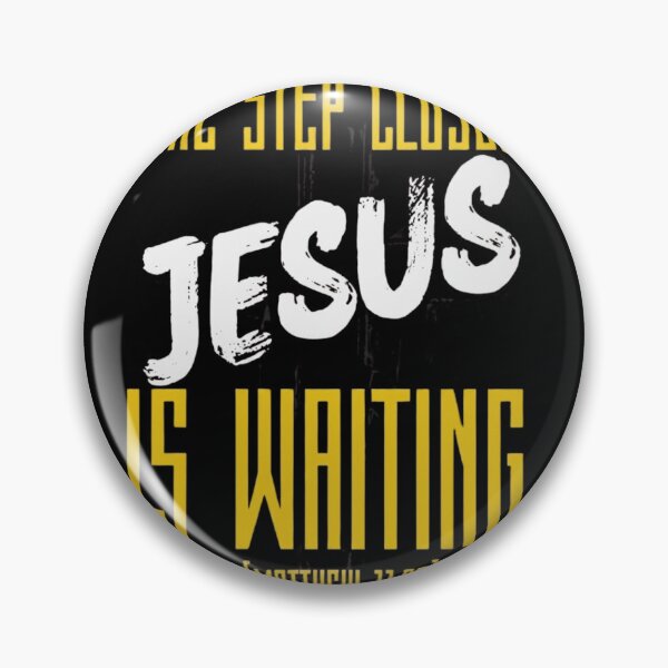 Item preview, One Step Closer Jesus Is Waiting Matthew 11 28 Christian designed and sold by haitrieuic96.