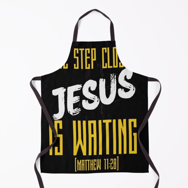 Item preview, One Step Closer Jesus Is Waiting Matthew 11 28 Christian designed and sold by haitrieuic96.
