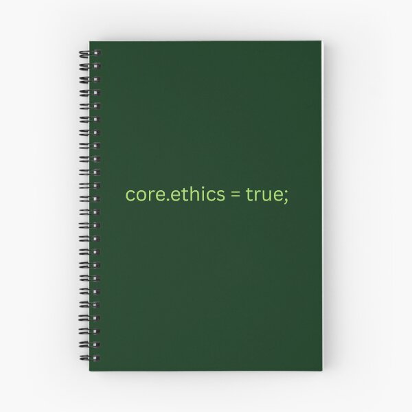 Item preview, Core.Ethics = True - Programmer Ethics Code Minimal Design designed and sold by Skaldcraft.