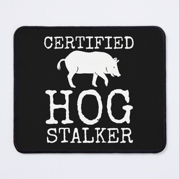 Item preview, Certified Hog Stalker Wild Boar Hunting Graphic designed and sold by lauvjdxks.