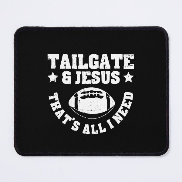 Item preview, Tailgate And Jesus Thats All I Need Football Christian designed and sold by haitrieuic96.