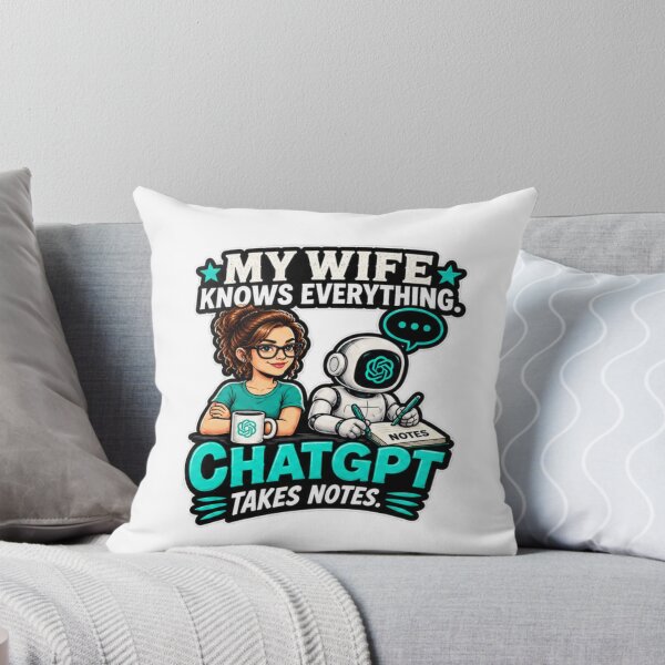Item preview, My Wife Is Smarter Than ChatGPT Yes I Said It designed and sold by Bocianessco.