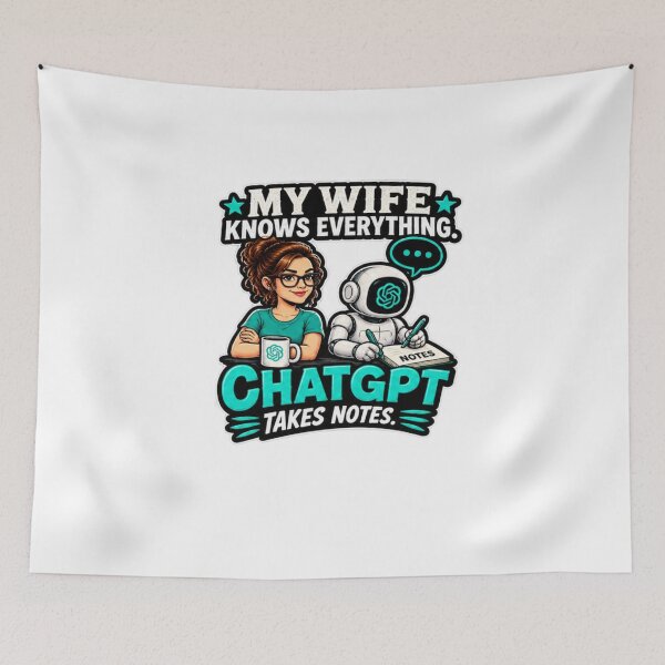 Item preview, My Wife Is Smarter Than ChatGPT Yes I Said It designed and sold by Bocianessco.