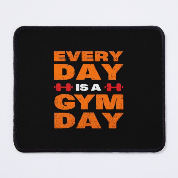 Item preview, Every Day Is a Gym Day – Bold Fitness Motivation Design for Daily Workout Inspiration designed and sold by Bright Nest Studio.
