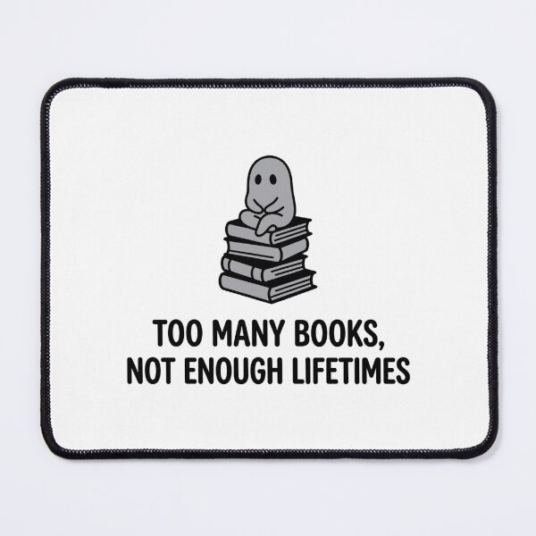 Item preview, Too Many Books Not Enough Lifetimes Cute Ghost Reading Bookworm Quote Aesthetic designed and sold by raedattia.