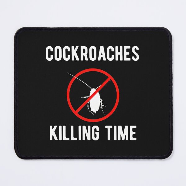 Item preview, Cockroaches Killing Time Funny Insect Pest Control designed and sold by lauvjdxks.
