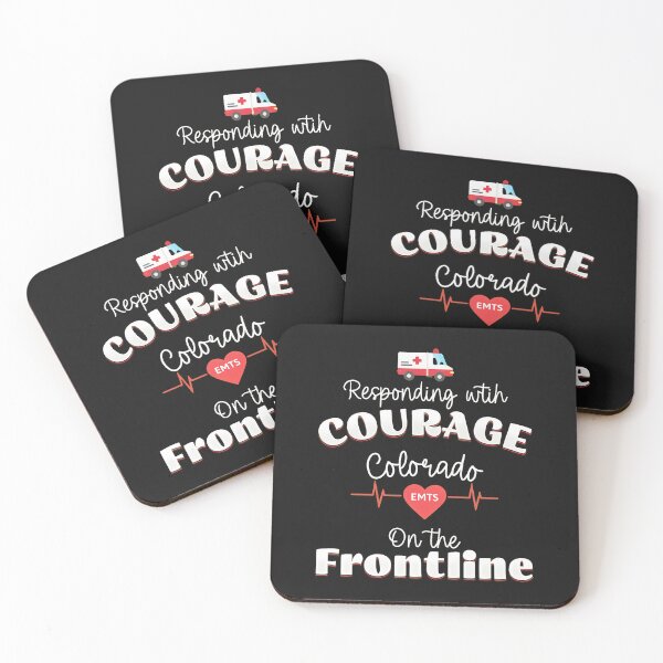 Item preview, Courage Colorado Frontline EMTS EMS Appreciation designed and sold by lauvjdxks.