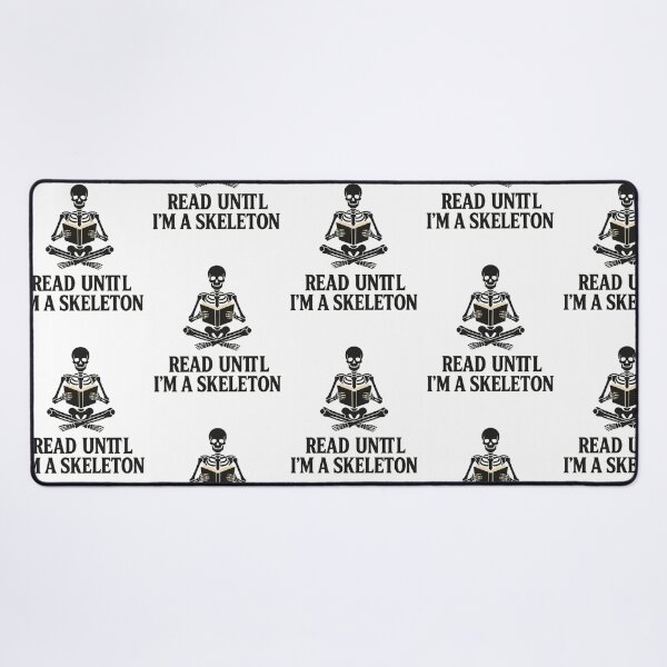 Item preview, Read Until I'm A Skeleton Funny Reading Quote Skeleton Bookworm Booktok Aesthetic designed and sold by raedattia.